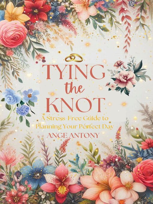 Title details for Tying the Knot by Ange Antony - Available